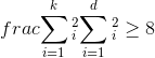 frac{\sum_{i=1}^{k}σ_i^2}{\sum_{i=1}^{d}σ_i^2}\geq 8